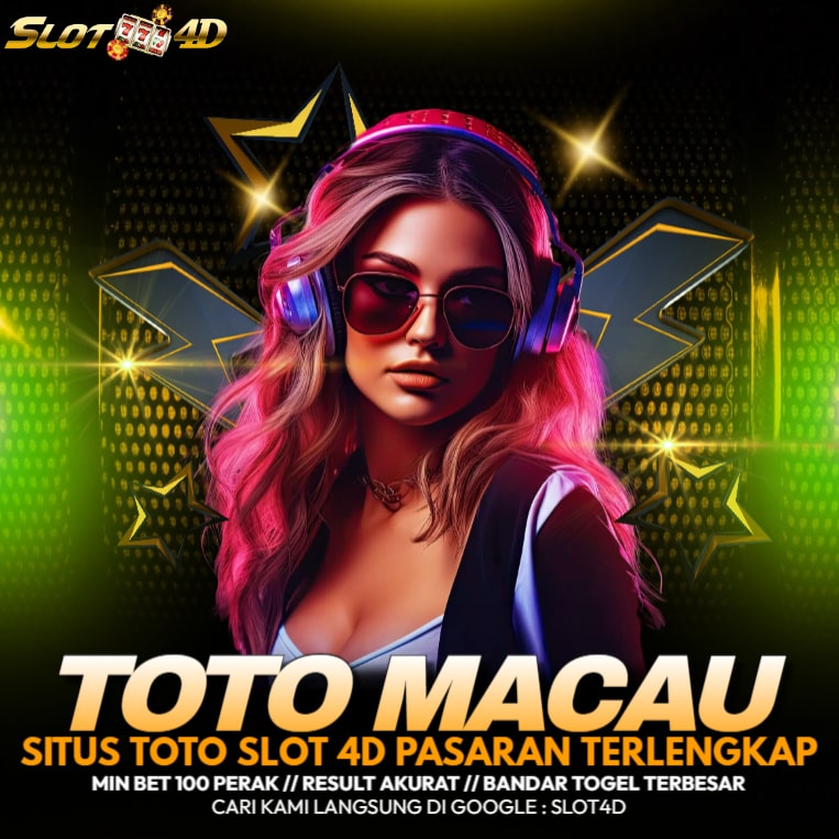 SLOT4D 🥇 Situs Toto Slot 4D Online Pasaran Macau Terlengkap Gampang Menang