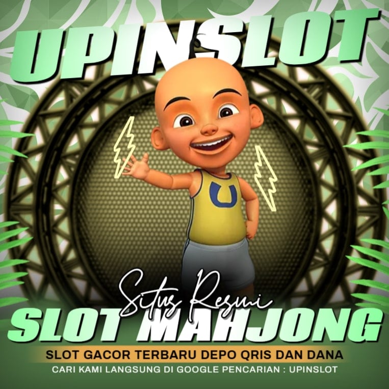 UPINSLOT: Slot Mahjong Gacor Terbaru Depo Qris Via Dana Gampang Menang